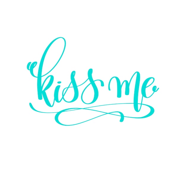 Kus me - hand belettering liefde citaat aan valentijnsdag ontwerp, kalligrafie vectorillustratie