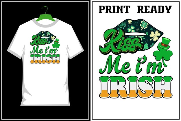 Kus me, ik ben Iers st. Patrick's day T-shirts ontwerpen