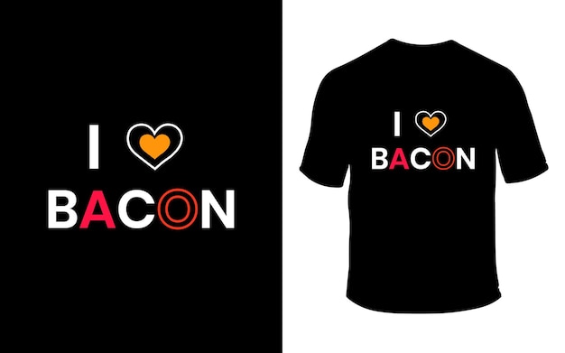 l love Bacon для влюбленных дизайн футболки