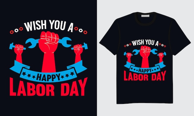 Labor day t-shirt design, happy labor day t-shirt design, international labor day t-shirt design.