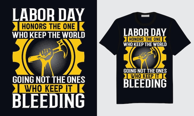 Labor Day T-shirt Design, Happy Labor Day T-shirt Design, International Labor Day T-shirt Design