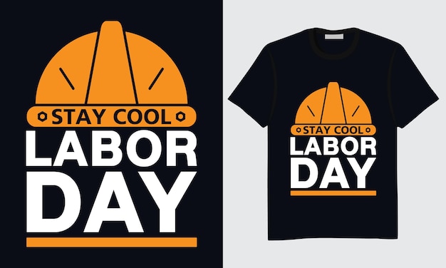 Labor Day T-shirt Design, Happy Labor Day T-shirt Design, International Labor Day T-shirt Design