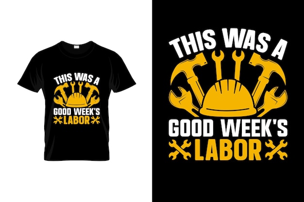 T-shirt del labor day design o poster del labor day design o illustrazione del labor day