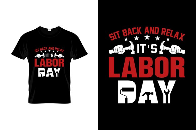 Vettore t-shirt del labor day design o poster del labor day design o illustrazione del labor day