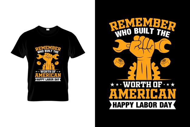 Labor day T-shirt Design or Labor day poster Design or Labor day illustration