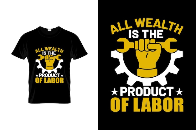Дизайн футболки дня труда или дизайн плаката дня труда или иллюстрация дня труда