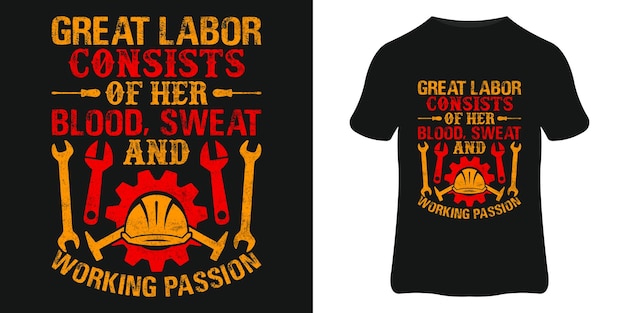 Labor day t shirt design print template and typography quote vector