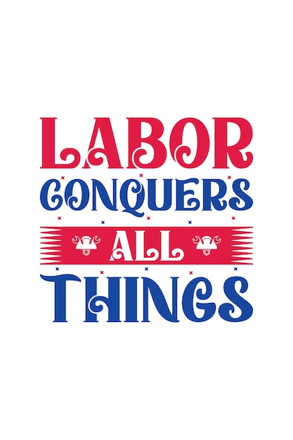 Labor Day t shirt design1st May happy labor day Labour Day background