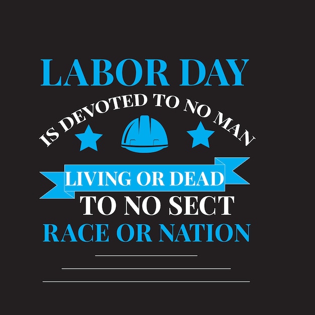 Vector labor day t shirt design