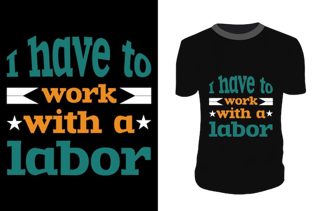 Vector labor day tshirt design premium vector