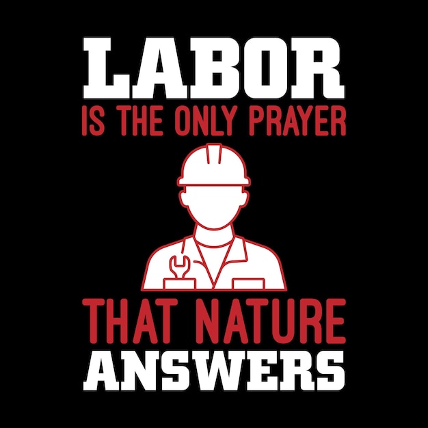 Labor Day Typography and Graphic T shirt Design