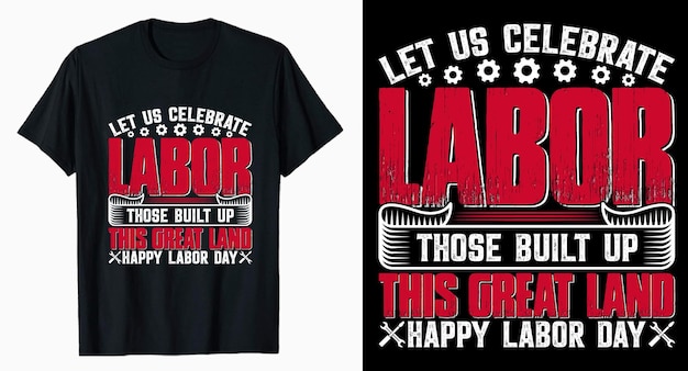 Labor day typography tshirt design