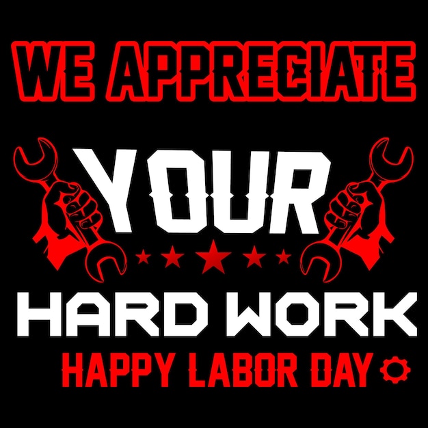 labor day unique vector for t shirt or pod site