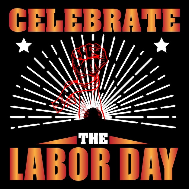 Labor day unique vector for t shirt or pod site