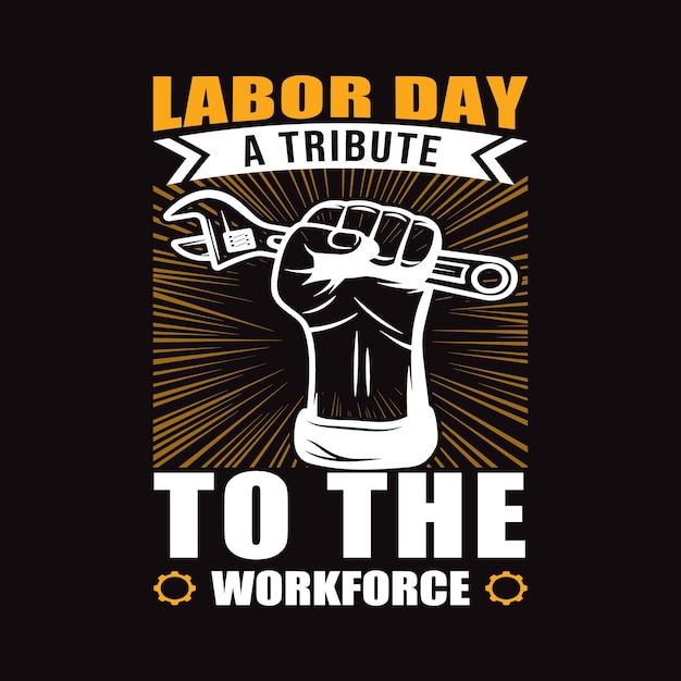 Labor t shirt Worker day t shirt design Labor day t shirt design