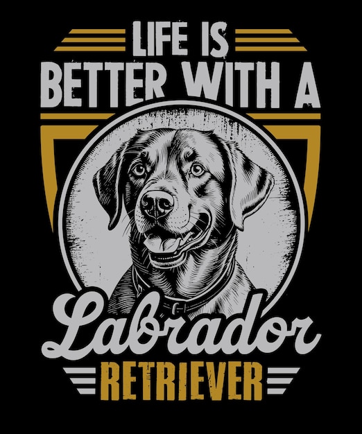 Vettore t-shirt per cani labrador retriever che dice che la vita è migliore con un labrador retriever