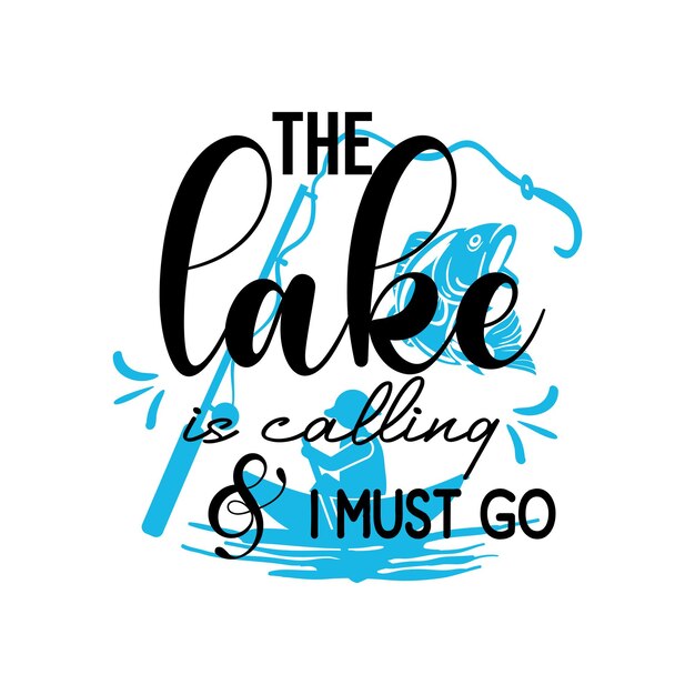 The lake is calling and i must go lettering typography