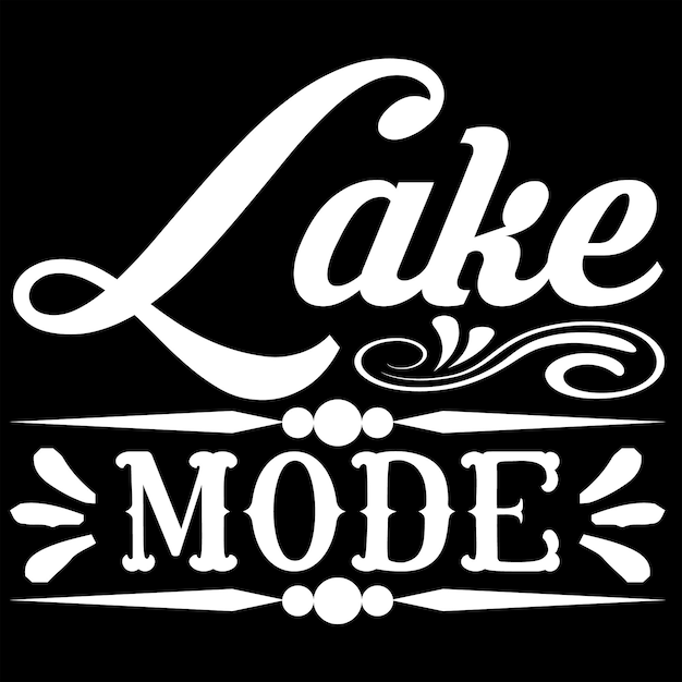 lake mode