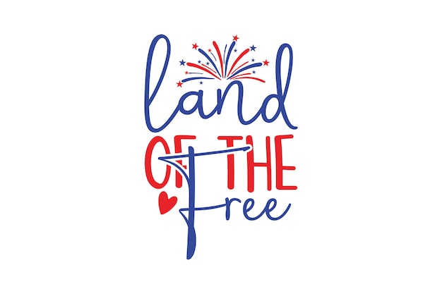 Vector land of the free svg