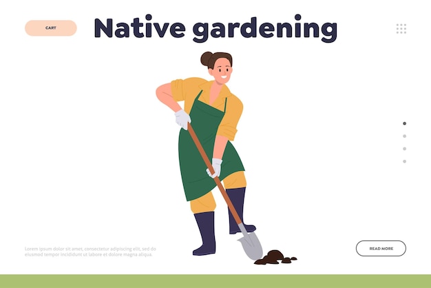 Landing page template with native gardening concept and happy woman farmer digging soil design Vector illustration of professional female gardening preparing ground for planting trees or flowers