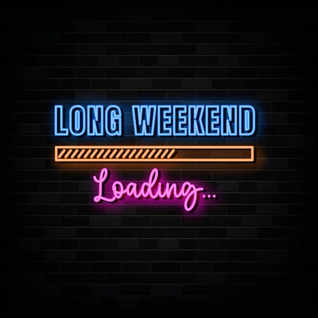 Lang weekend neonreclames vector ontwerpsjabloon laden