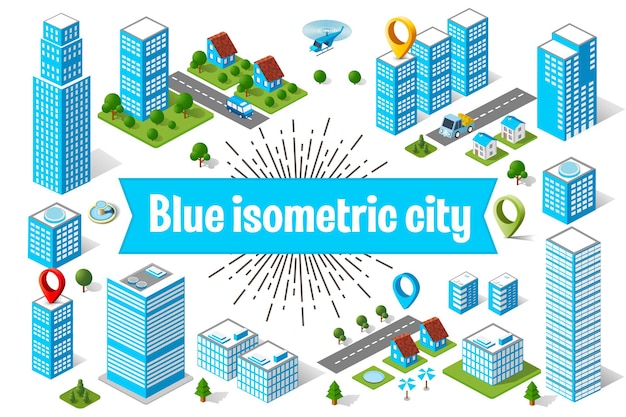 A large blue city of isometric urban objects. a set of urban buildings, skyscrapers, houses, supermarkets, roads and streets.