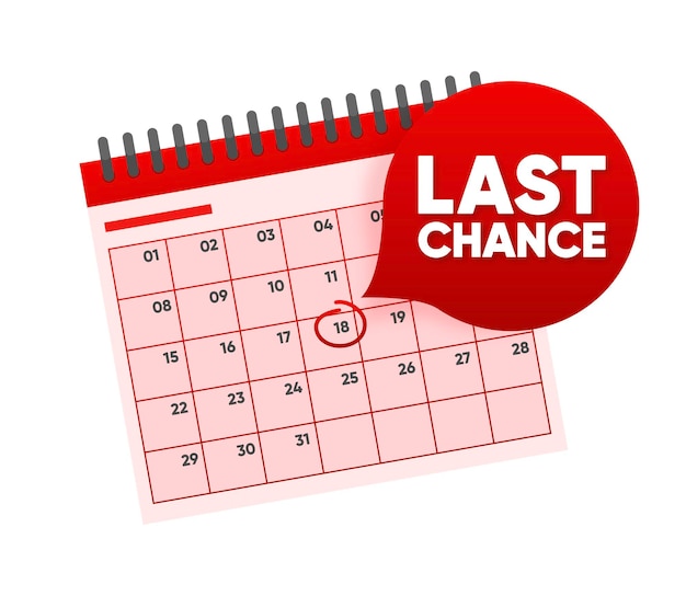 Last chance countdown badge op kalender tijd afspraak herinnering datum concept vector illustratie