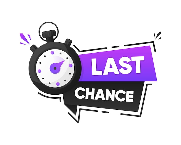Vector last chance-lint met klok en laatste kans-inscriptie verkoopconceptbanner met countdown-banner