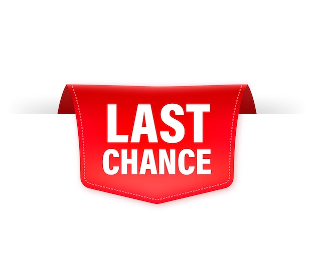 Last chance red ribbon isolated    illustration.