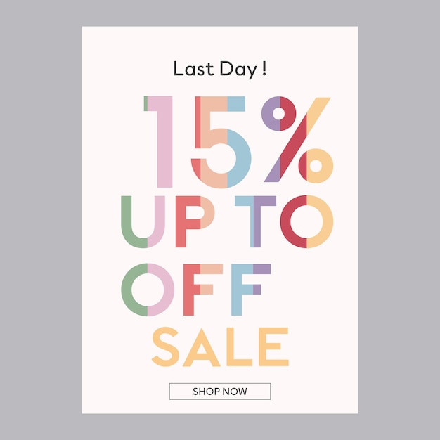 Vector last day sale 15 off discount promotion poster