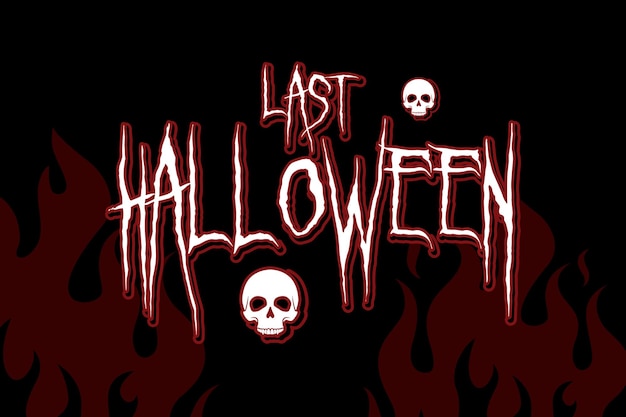 Vector last halloween typography for horror and creepy logo design inspiration