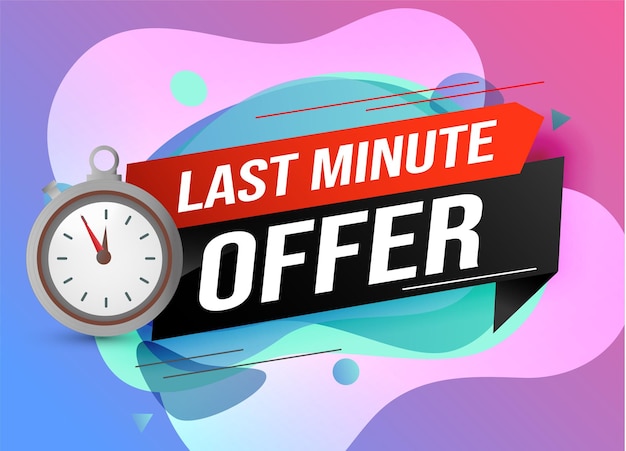 Last minute aanbieding horloge countdown Bannermalplaatje voor marketing poster moderne grafische ontwerpwinkel