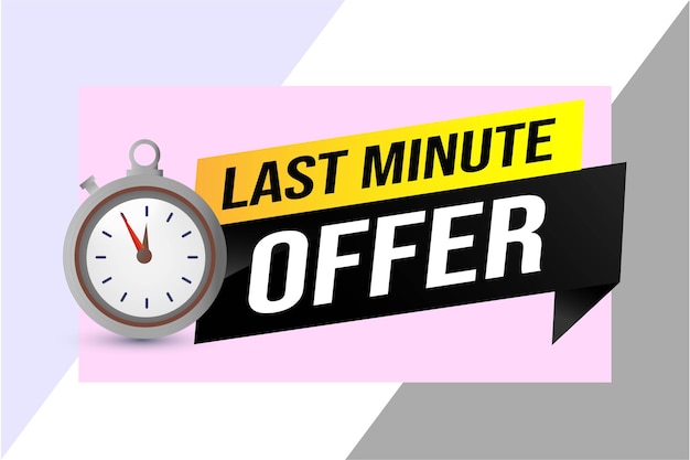 Vector last minute offer watch countdown banner design template for marketing last chance promotion or ret