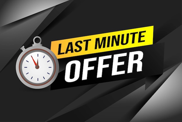 Vector last minute offer watch countdown banner design template for marketing last chance promotion