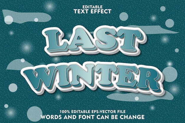 Vector last winter editable text effect emboss modern style