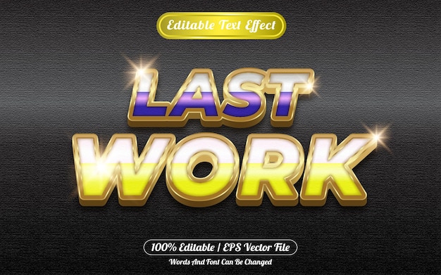 Last work editable text effect golden themed