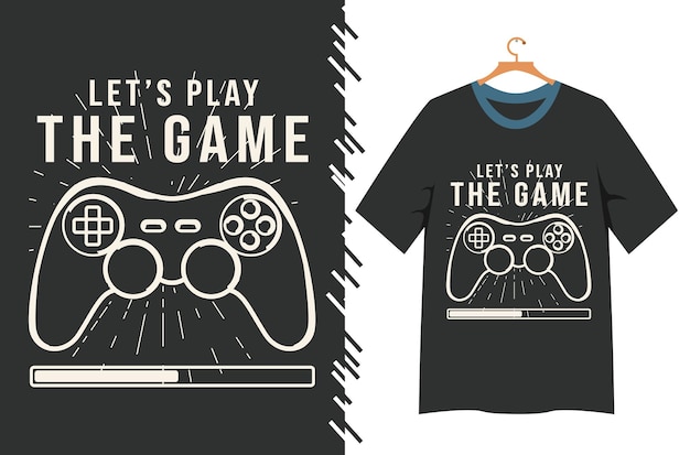 laten we het spel t-shirtontwerp spelen