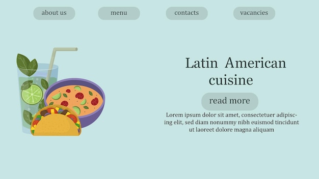 Latin American cuisine restaurant web page template Illustration of mojito taco and lime soup