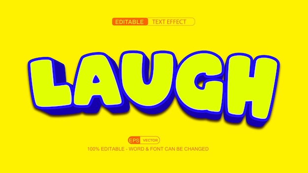 Laugh editable text effect vector 3d style