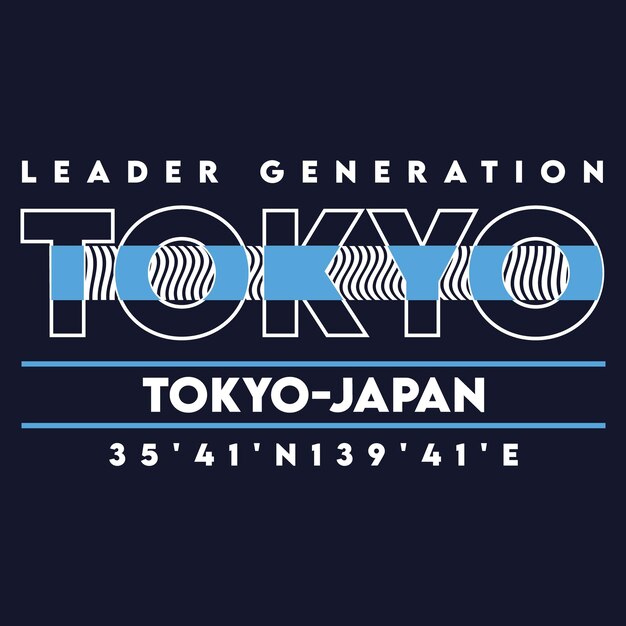 Leader generation tokyo tokyo-japan 35'41'n139'41'e. typography vector t-shirt design.