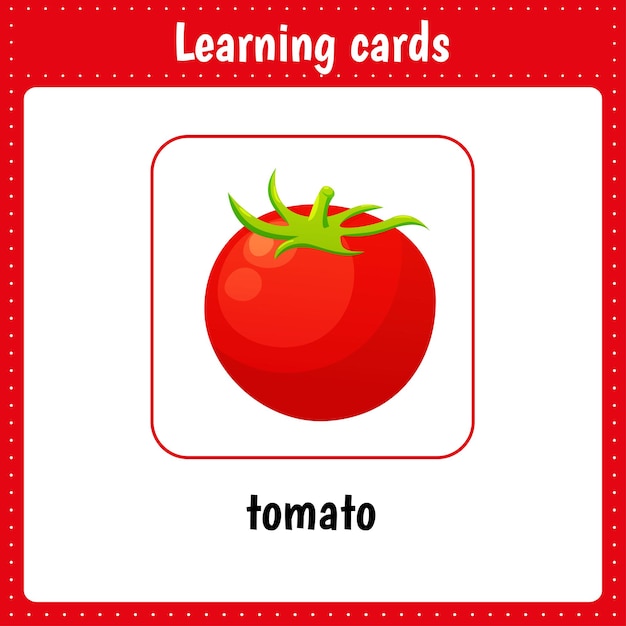 Learning cards for kids Vegetable Tomato