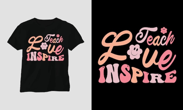 Leer liefde inspireren - Groovy Style T-shirt Design