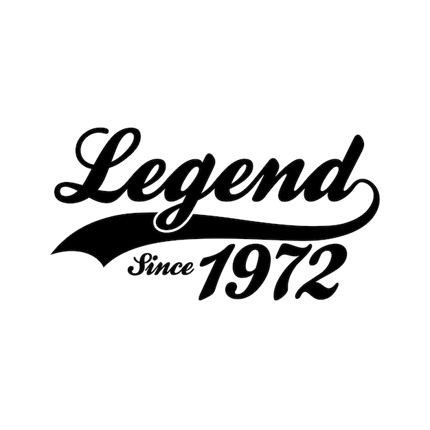 Legend Since 1972 T shirt Design Vector Retro vintage design