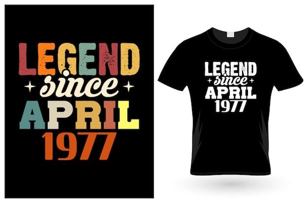 1977 年 4 月以来のレジェンド T シャツのデザイン