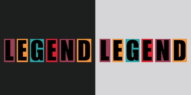 Legend_ typografie t-shirt ontwerp vector illustratie graphics