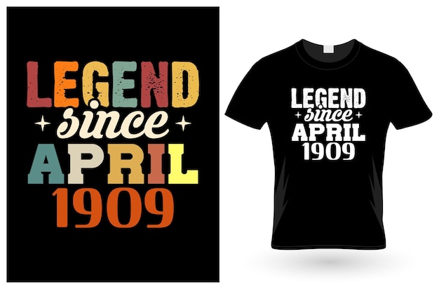 Legende sinds april 1909 t-shirtontwerp