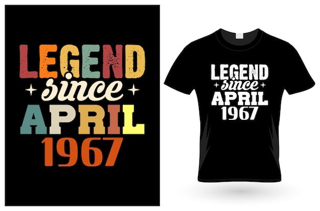 Legende sinds april 1967 t-shirtontwerp