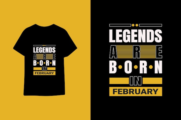 Legenden worden geboren in februari typografie grafische citaten t-shirtontwerp premium vectorillustratie