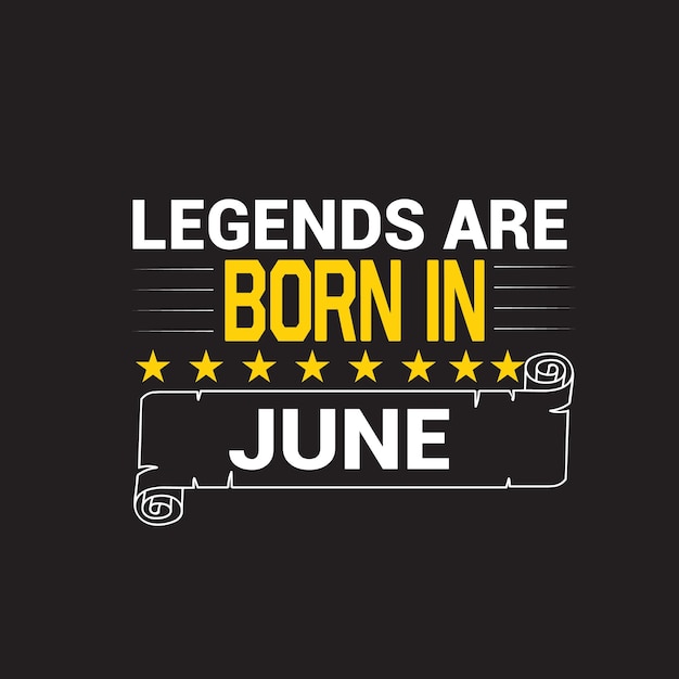 Legends born t shirt design.