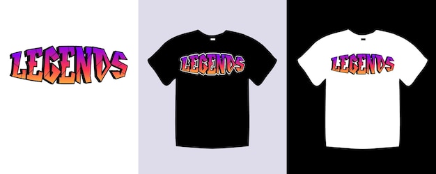 Legends typography t shirt lettering quotes design